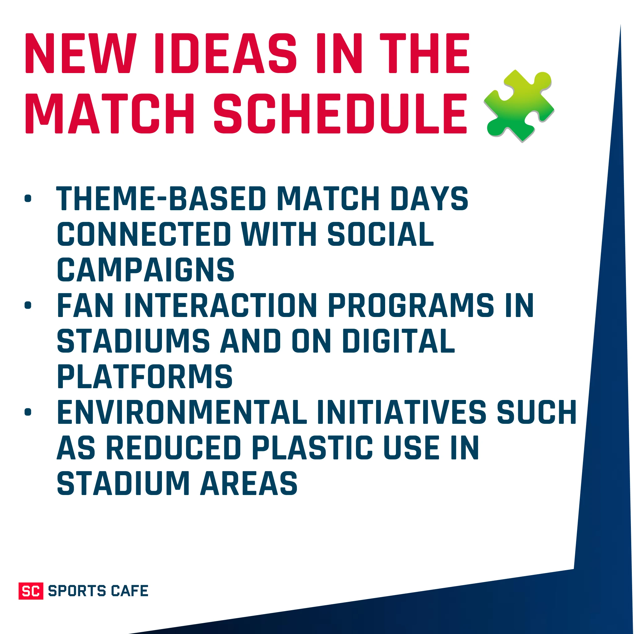 New Ideas in the Match Schedule.