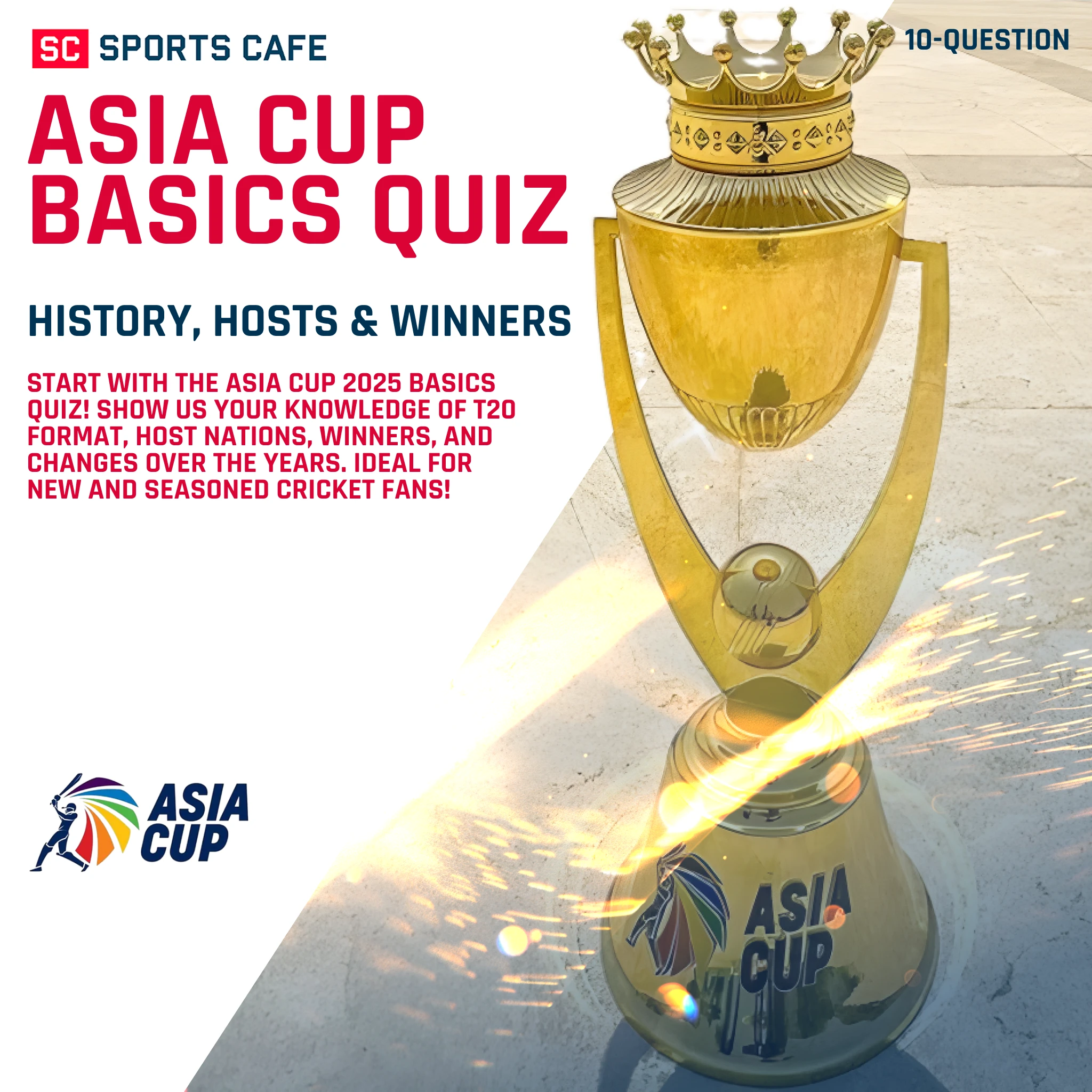 Asia Cup Basics Quiz: History, Hosts & Winners