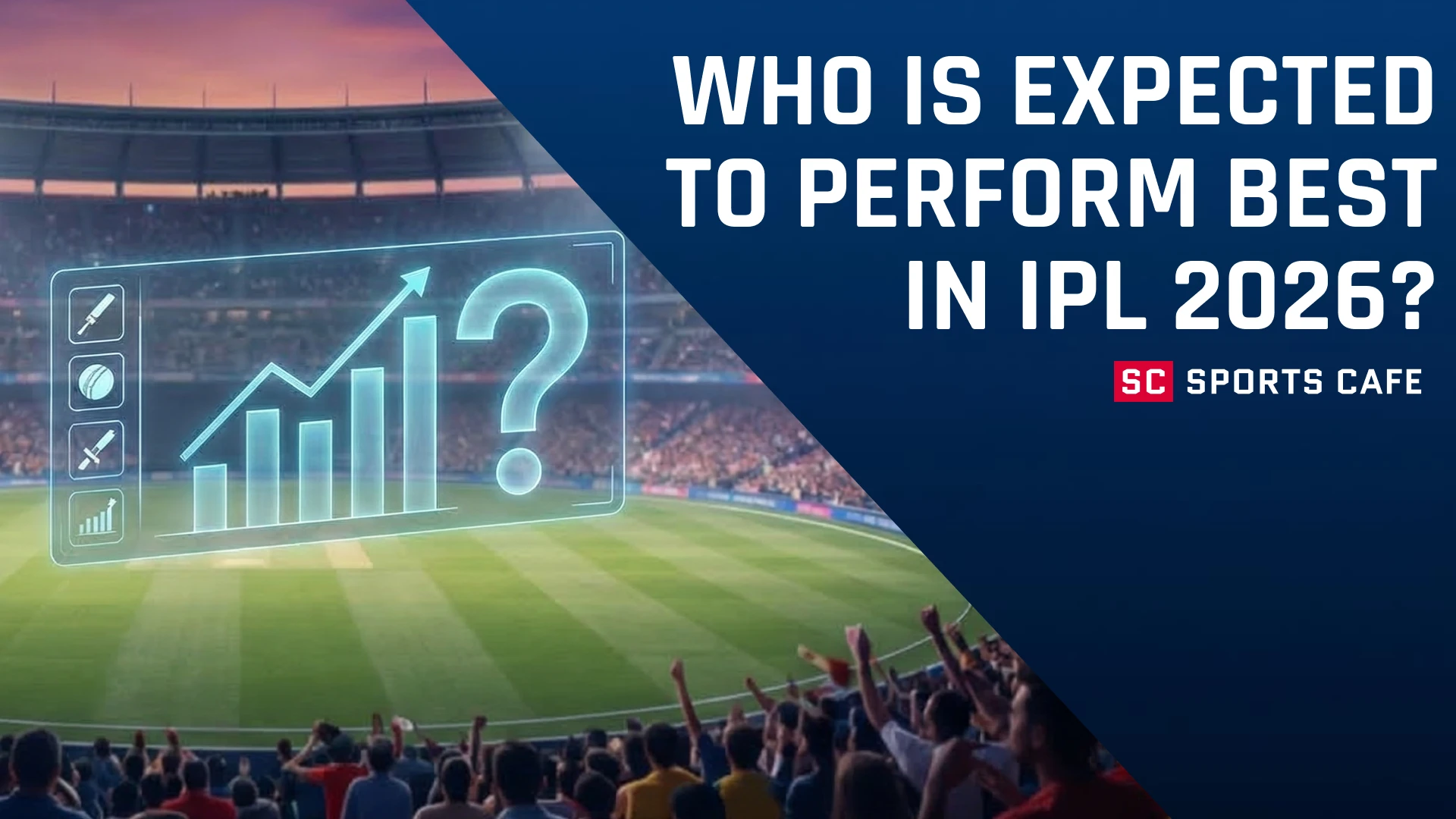 Who Is Expected to Perform Best in IPL 2026